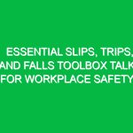 Essential Slips, Trips, and Falls Toolbox Talk for Workplace Safety