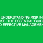 Understanding Risk in HSE: The Essential Guide to Effective Management