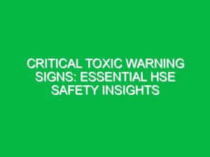 toxic warning sign Archives - Safety Notes