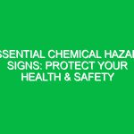 Essential Chemical Hazard Signs: Protect Your Health & Safety