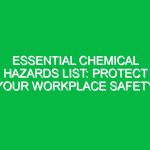 Essential Chemical Hazards List: Protect Your Workplace Safety
