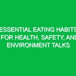 Essential Eating Habits for Health, Safety, and Environment Talks