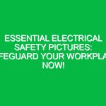 Essential Electrical Safety Pictures: Safeguard Your Workplace Now!