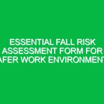 Essential Fall Risk Assessment Form for Safer Work Environments