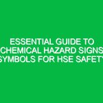 Essential Guide to Chemical Hazard Signs Symbols for HSE Safety