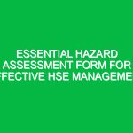 Essential Hazard Assessment Form for Effective HSE Management