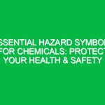Essential Hazard Symbols for Chemicals: Protect Your Health & Safety
