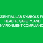 Essential Lab Symbols for Health, Safety, and Environment Compliance