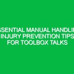 Essential Manual Handling Injury Prevention Tips for Toolbox Talks