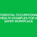Essential Occupational Health Examples for a Safer Workplace