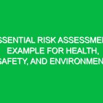 Essential Risk Assessment Example for Health, Safety, and Environment