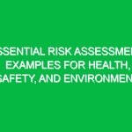 Essential Risk Assessment Examples for Health, Safety, and Environment