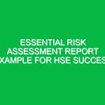 Essential Risk Assessment Report Example for HSE Success