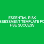 Essential Risk Assessment Template for HSE Success