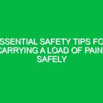 Essential Safety Tips for Carrying a Load of Paint Safely