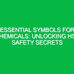 Essential Symbols for Chemicals: Unlocking HSE Safety Secrets