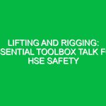 Lifting and Rigging: Essential Toolbox Talk for HSE Safety
