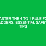Master the 4 to 1 Rule for Ladders: Essential Safety Tips