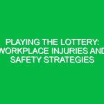 Playing the Lottery: Workplace Injuries and Safety Strategies