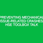 Preventing Mechanical Issue-Related Crashes: HSE Toolbox Talk