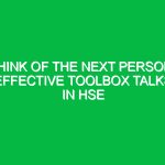 Think of the Next Person: Effective Toolbox Talks in HSE