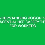 Understanding Poison Ivy: Essential HSE Safety Tips for Workers
