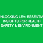Unlocking LEV: Essential Insights for Health, Safety & Environment