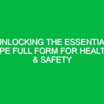 Unlocking the Essential PPE Full Form for Health & Safety