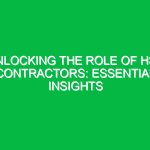 Unlocking the Role of HSE Contractors: Essential Insights