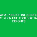 What Kind of Influence Are You? HSE Toolbox Talk Insights