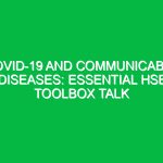 COVID-19 and Communicable Diseases: Essential HSE Toolbox Talk