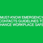 Must-Know Emergency Contacts Guidelines to Enhance Workplace Safety