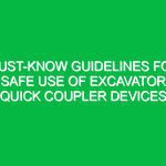 Must-Know Guidelines for Safe Use of Excavator Quick Coupler Devices
