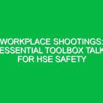 Workplace Shootings: Essential Toolbox Talk for HSE Safety