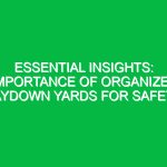 Essential Insights: Importance of Organized Laydown Yards for Safety