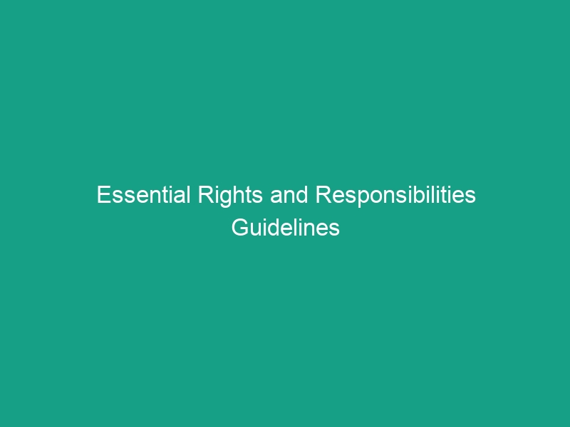 Essential Rights and Responsibilities Guidelines for a Safer Workplace