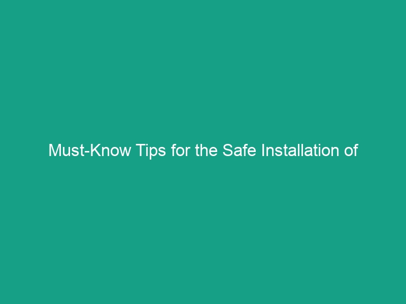 Must-Know Tips for the Safe Installation of Roofing Materials