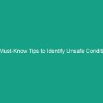 10 Must-Know Tips to Identify Unsafe Conditions in the Workplace