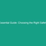 Essential Guide: Choosing the Right Safety Glasses for Maximum Protection