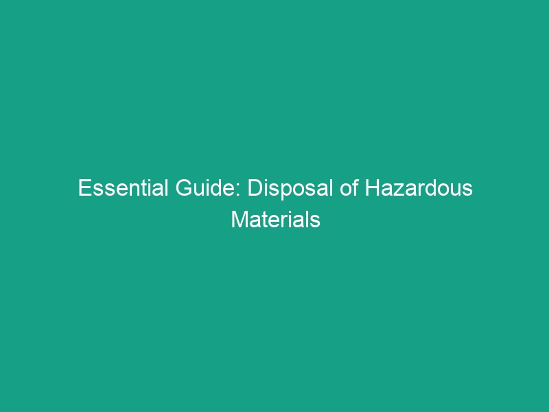 Essential Guide: Disposal of Hazardous Materials – Regulations & Procedures