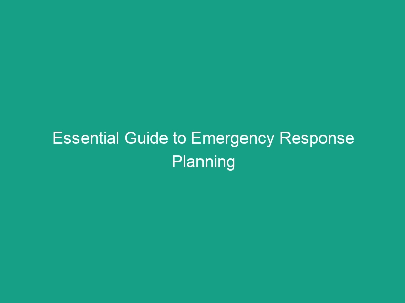 Essential Guide to Emergency Response Planning for Industrial Facilities