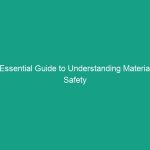 Essential Guide to Understanding Material Safety Data Sheets (MSDS)