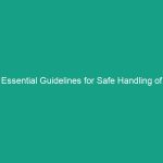 Essential Guidelines for Safe Handling of Radioactive Materials
