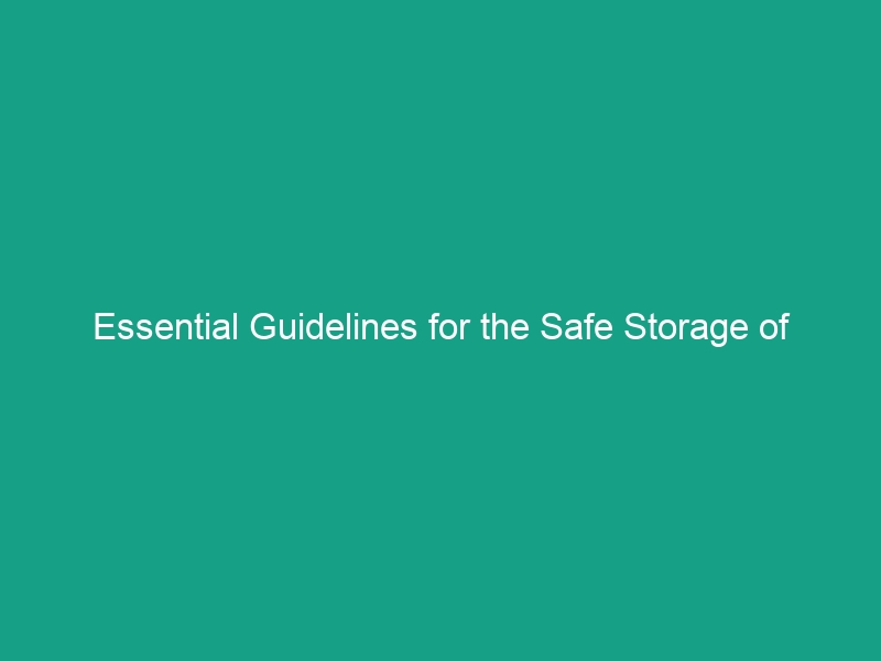 Essential Guidelines for the Safe Storage of Chemicals: Avoid Critical Risks