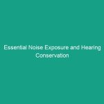 Essential Noise Exposure and Hearing Conservation Guidelines You Must Follow