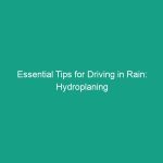 Essential Tips for Driving in Rain: Hydroplaning and Reduced Traction