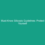 Must-Know Silicosis Guidelines: Protect Yourself from Hidden Risks