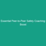 Essential Peer-to-Peer Safety Coaching: Boost Workplace Safety Today!