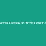 Essential Strategies for Providing Support for Colleagues’ Mental Health