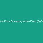 Must-Know Emergency Action Plans (EAPs): Comprehensive Emergency Procedures